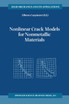 Nonlinear Crack Models for Nonmetallic Materials