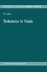 Turbulence in Fluids