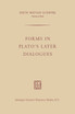 Forms in Plato's Later Dialogues