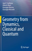 Geometry from Dynamics, Classical and Quantum