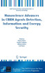 Nanoscience Advances in CBRN Agents Detection, Information and Energy Security