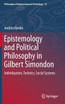 Epistemology and Political Philosophy in Gilbert Simondon