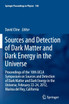 Sources and Detection of Dark Matter and Dark Energy in the Universe