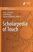 Scholarpedia of Touch