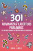 301 Adivinanzas Y Acertijos Para Niños