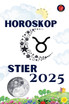Stier Horoskop  2025