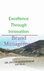 Excellence Through Innovation