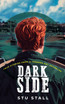 DARK SIDE - True Stories From A Teenage Pot Smuggler