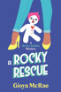 A Rocky Rescue