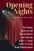 Opening Nights