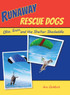 Runaway Rescue Dogs