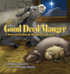 The Good Deed Manger