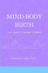 Mind-Body, Birth