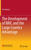 The Development of BRIC and the Large Country Advantage
