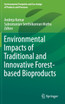Environmental Impacts of Traditional and Innovative Forest-based Bioproducts