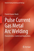 Pulse Current Gas Metal Arc Welding