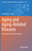 Aging and Aging-Related Diseases