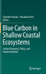 Blue Carbon in Shallow Coastal Ecosystems