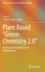 Plant Based "Green Chemistry 2.0"