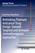 Rethinking Platinum Anticancer Drug Design