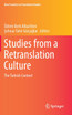 Studies from a Retranslation Culture