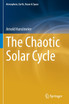 The Chaotic Solar Cycle