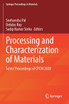 Processing and Characterization of Materials
