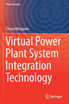 Virtual Power Plant System Integration Technology