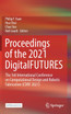 Proceedings of the 2021 DigitalFUTURES
