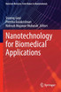 Nanotechnology for Biomedical Applications
