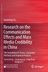 Research on the Communication Effects and Mass Media Credibility in China
