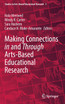 Making Connections in and Through Arts-Based Educational Research