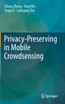 Privacy-Preserving in Mobile Crowdsensing
