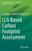 LCA Based Carbon Footprint Assessment