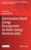 Optimization-Based Energy Management for Multi-energy Maritime Grids