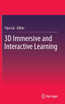 3D Immersive and Interactive Learning