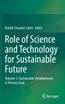 Role of Science and Technology for Sustainable Future