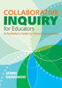 Collaborative Inquiry for Educators