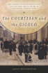 The Courtesan and the Gigolo