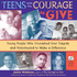 Teens with the Courage to Give