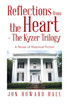 Reflections from the Heart - The Kyzer Trilogy