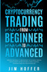 Cryptocurrency Trading from Beginner to Advanced