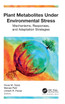 Plant Metabolites under Environmental Stress