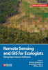 Remote Sensing and GIS for Ecologists