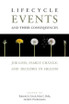 Lifecycle Events and Their Consequences