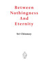 Between Nothingness and Eternity