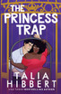 The Princess Trap