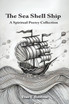 The Sea Shell Ship