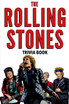 The Rolling Stones Trivia Book