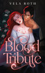 Blood Tribute
